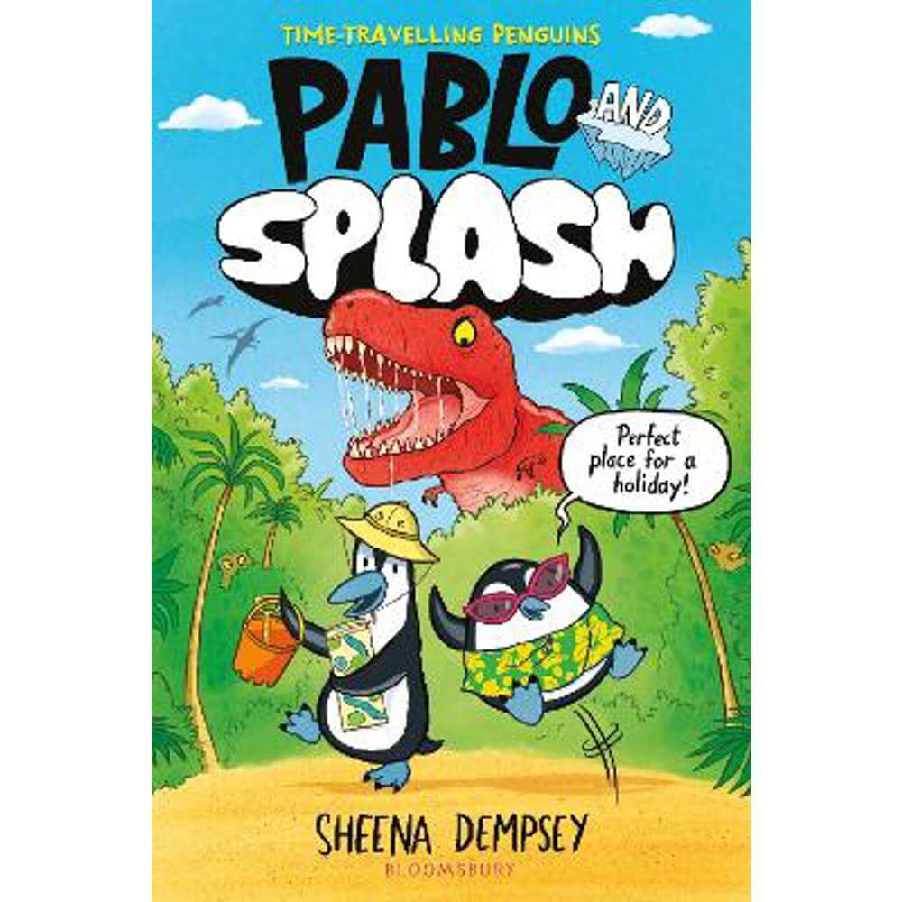 Pablo and Splash: the hilarious kids' graphic novel (Paperback) - Sheena Dempsey